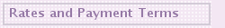 Rates and Payment Terms